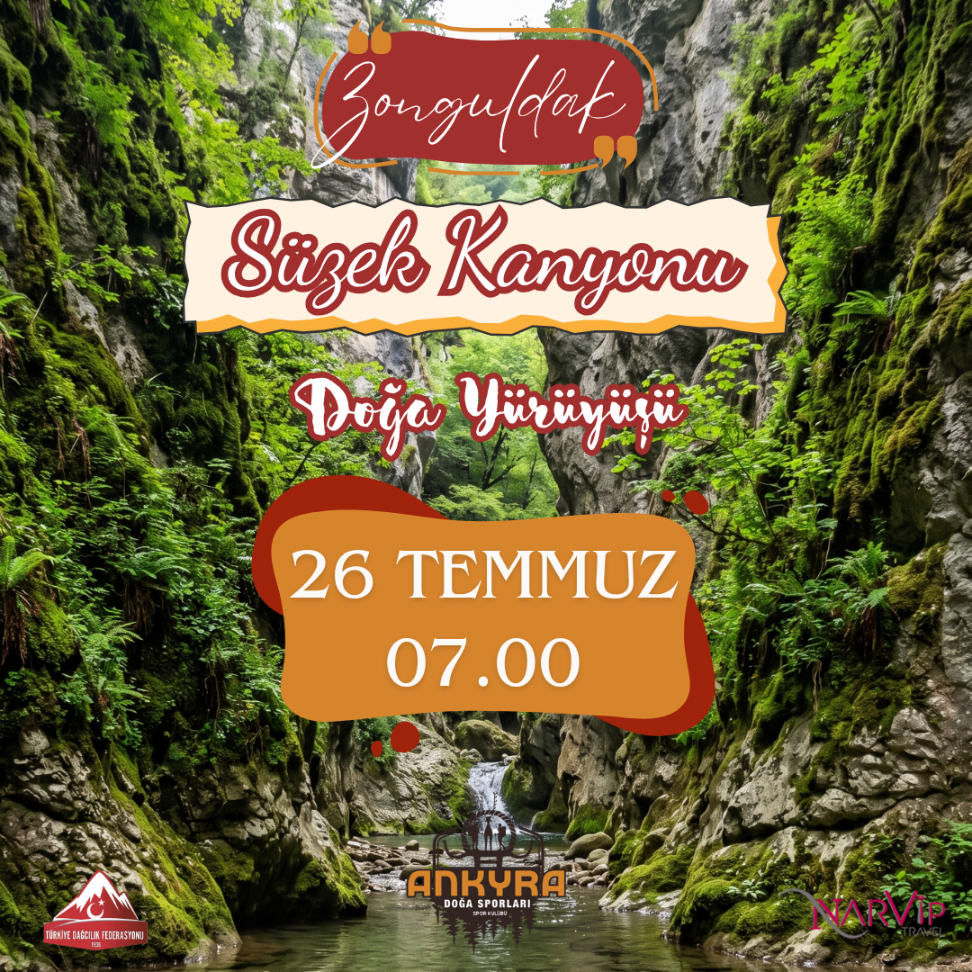 26 Temmuz Süzek Kanyonu Doğa Yürüyüşü