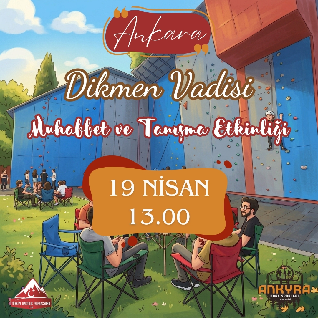 Dikmen Vadisi Muhabbet ve Tanışma Etkinliği